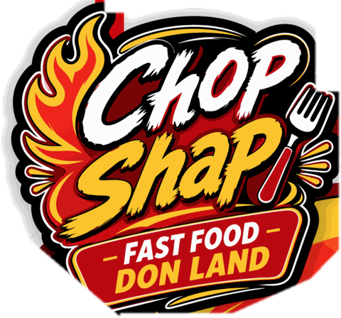 Chop Shap Fast Food Don Land